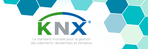 KNX : le standard mondial pour la gestion technique des bâtiments résidentiels et tertiaires