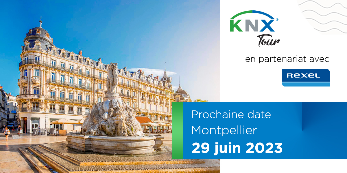 KNX Tour : le jeudi 29 juin 2023 à l'agence Rexel de Montpellier